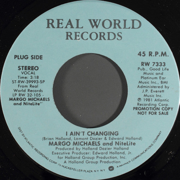 Margo Michaels And Nitelite : I Ain't Changing (7", Promo)