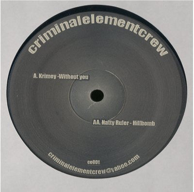 Krimey / Natty Ruler : Without You / Hillbomb (12")