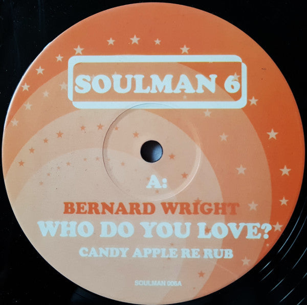 Bernard Wright / Maze Featuring Frankie Beverly : Soulman 6 (12", Unofficial)