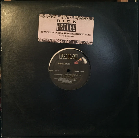 Rick Astley : It Would Take A Strong Strong Man (12")