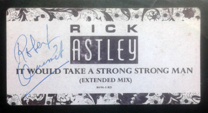 Rick Astley : It Would Take A Strong Strong Man (12")