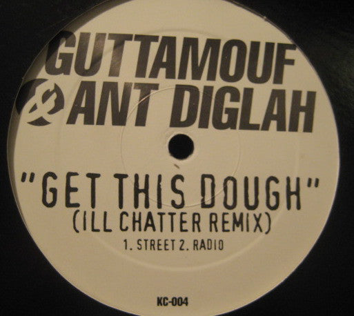 Guttamouf & Ant Diglah : Get This Dough (Remix) / Criminal Minded (12")