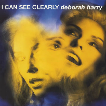 Deborah Harry : I Can See Clearly (12")