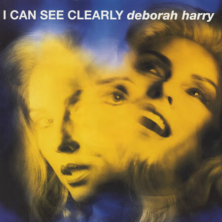 Deborah Harry : I Can See Clearly (12")