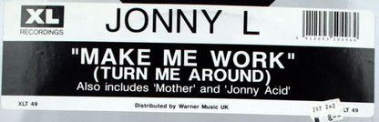 Jonny L : Make Me Work (Turn Me Around) (12", Single)