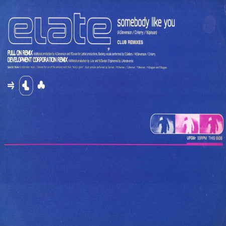 Elate : Somebody Like You (Club Remixes) (12")
