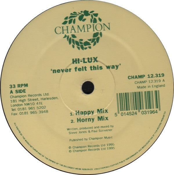 Hi-Lux : Never Felt This Way / Feel It (12")