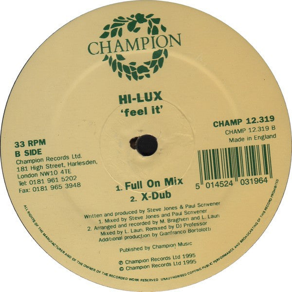 Hi-Lux : Never Felt This Way / Feel It (12")