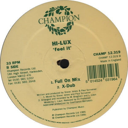 Hi-Lux : Never Felt This Way / Feel It (12")