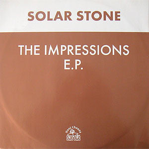 Solar Stone* : The Impressions E.P. (12", EP, 1/2)