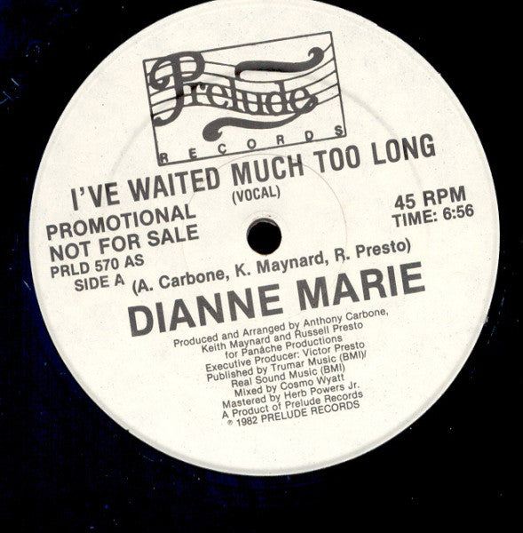 Dianne Marie : I've Waited Much Too Long (12", Promo)
