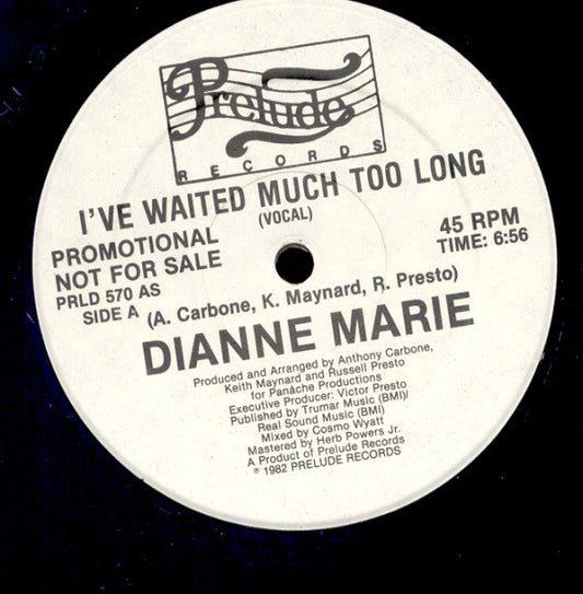 Dianne Marie : I've Waited Much Too Long (12", Promo)