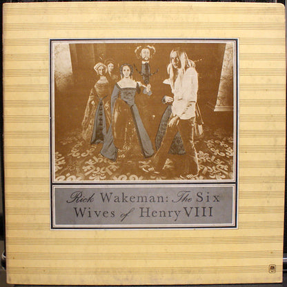 Rick Wakeman : The Six Wives Of Henry VIII (LP, Album, Gat)