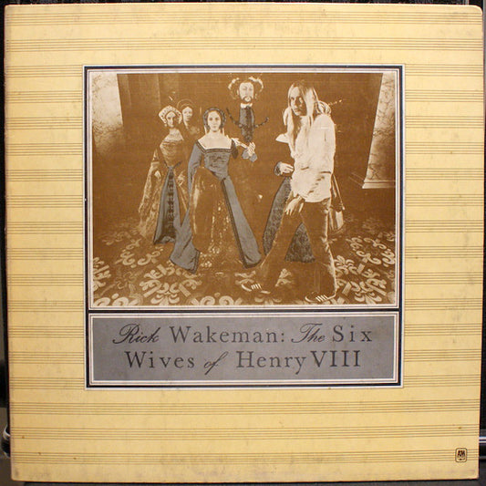 Rick Wakeman : The Six Wives Of Henry VIII (LP, Album, Gat)