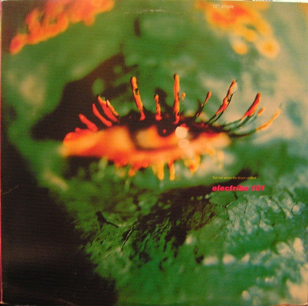 Electribe 101 : Tell Me When The Fever Ended (12")
