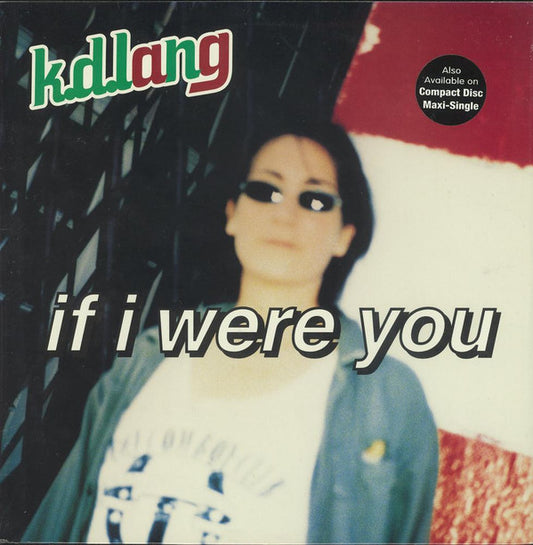k.d. lang : If I Were You (12")