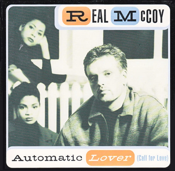 Real McCoy : Automatic Lover (Call For Love) (CD, Single)