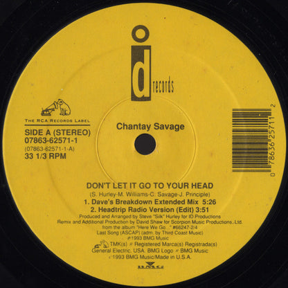 Chantay Savage : Don't Let It Go To Your Head (12")