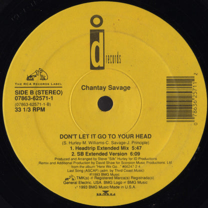 Chantay Savage : Don't Let It Go To Your Head (12")
