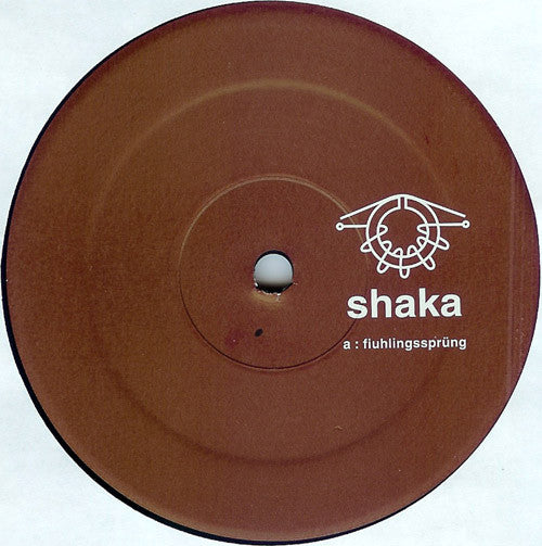 Shaka (5) : Due Corde (Rmx) / Fiuhlingssprüng (12")