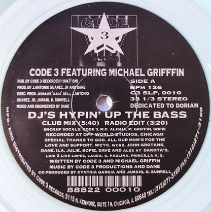 Code 3 (2) Featuring Michael Griffin (2) : DJ's Hypin' Up The Bass / Get Funky (12", Cle)