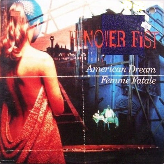 Hanover Fist : American Dream / Femme Fatale (12", Single)