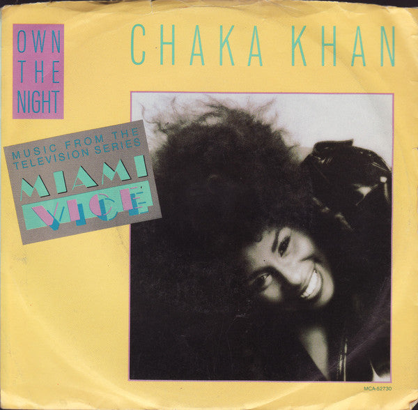 Chaka Khan : Own The Night (7", Single)