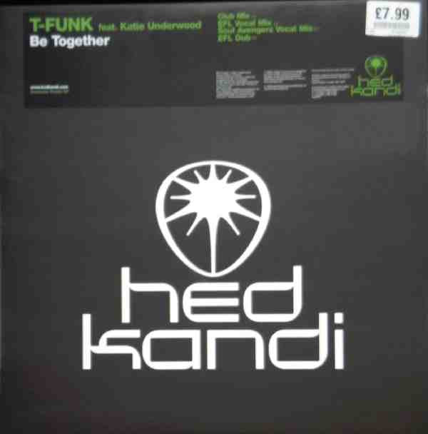 T-Funk (3) Featuring Katie Underwood : Be Together (12")
