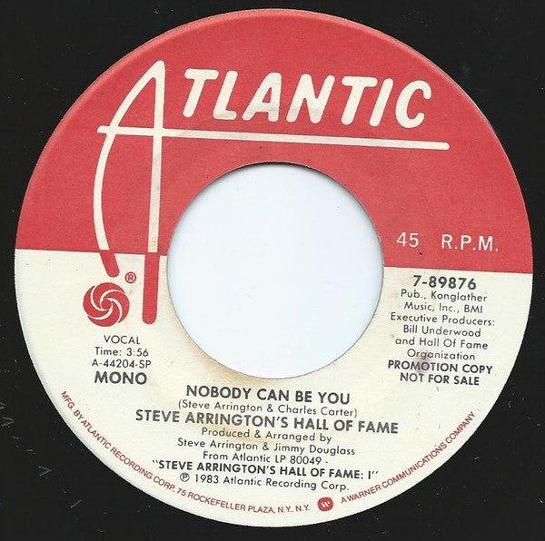 Steve Arrington's Hall Of Fame : Nobody Can Be You (7", Mono, Promo)