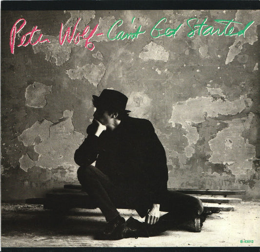 Peter Wolf : Can't Get Started (7", Single)