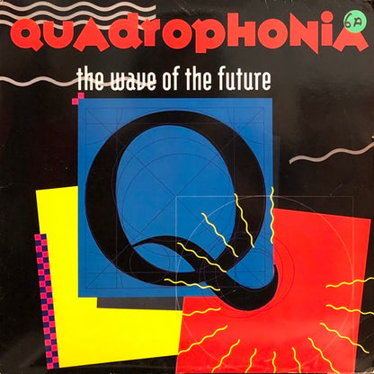Quadrophonia : The Wave Of The Future (12")
