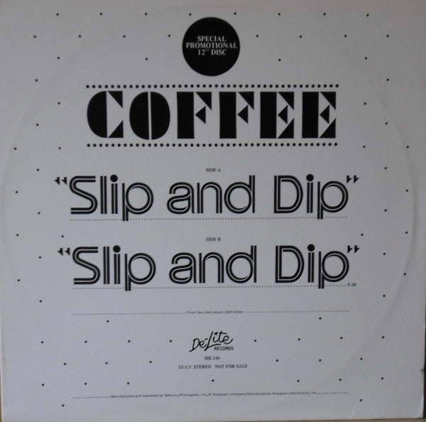 Coffee : Slip And Dip (12", Promo)