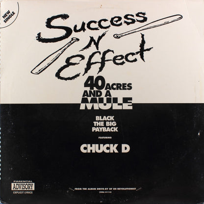 Success - N - Effect : 40 Acres And A Mule (12", Single, Promo)