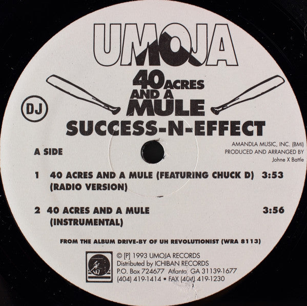 Success - N - Effect : 40 Acres And A Mule (12", Single, Promo)