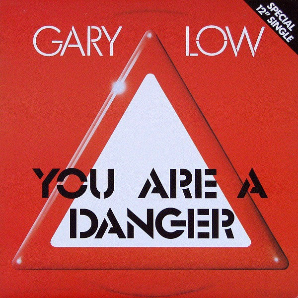Gary Low : You Are A Danger (12", Single)