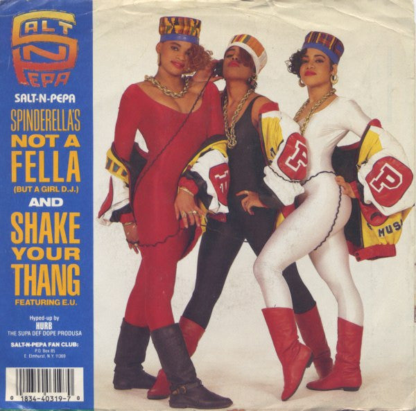 Salt-N-Pepa* : Shake Your Thang And Spinderella's Not A Fella (But A Girl DJ) (7", Single)