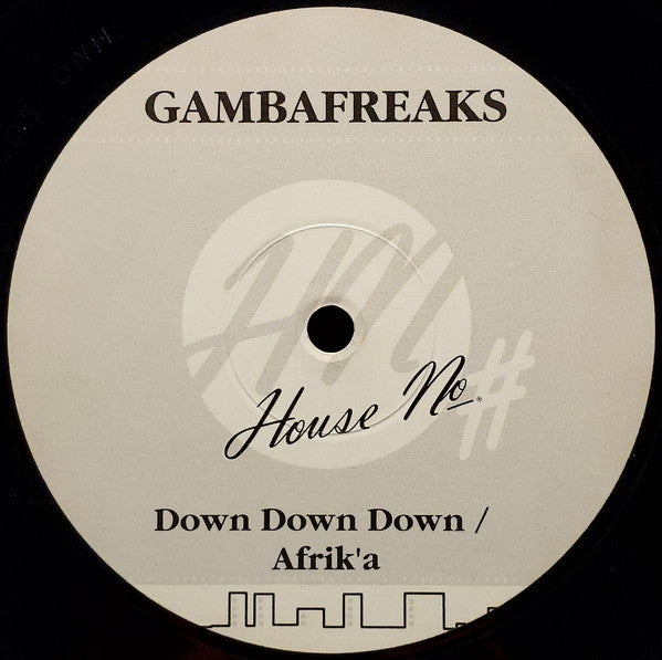 Gambafreaks : Down Down Down / Afrik'a (12")