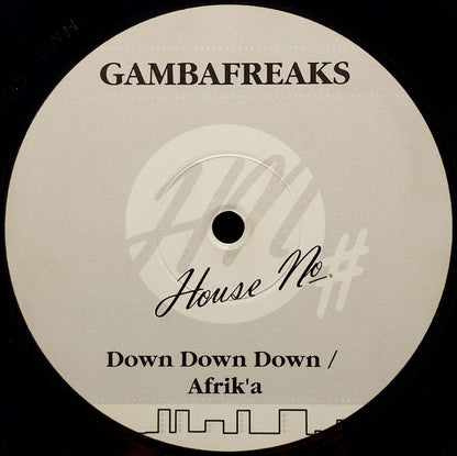 Gambafreaks : Down Down Down / Afrik'a (12")