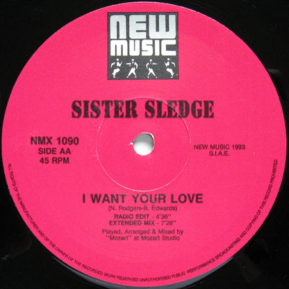 Sister Sledge : World, Rise & Shine / I Want Your Love (12")