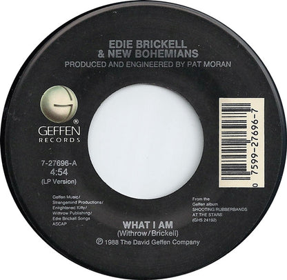 Edie Brickell & New Bohemians : What I Am (7", Single)