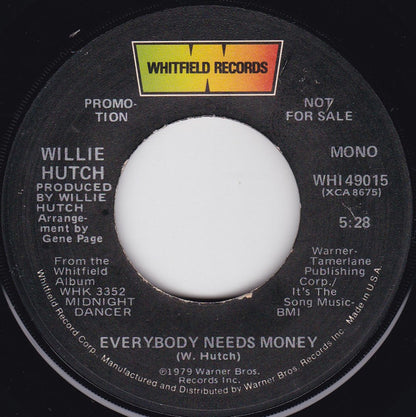 Willie Hutch : Everybody Needs Money (7", Mono, Promo)