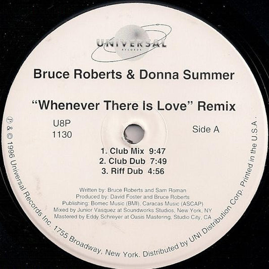 Bruce Roberts & Donna Summer : Whenever There Is Love - Remix (12")