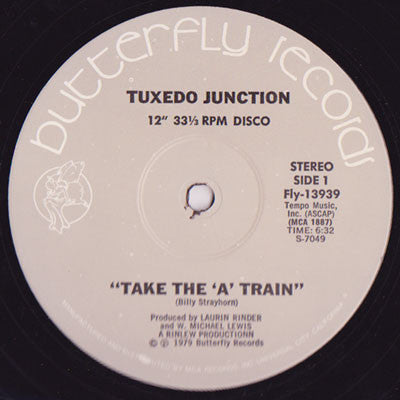 Tuxedo Junction : Take The "A" Train (12")