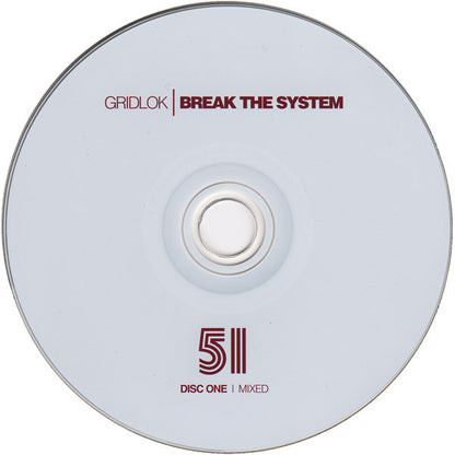 Gridlok : Break The System (CD, Mixed + CD, Album)