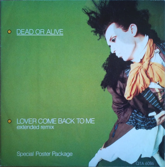 Dead Or Alive : Lover Come Back To Me (Extended Remix) (12", Spe)