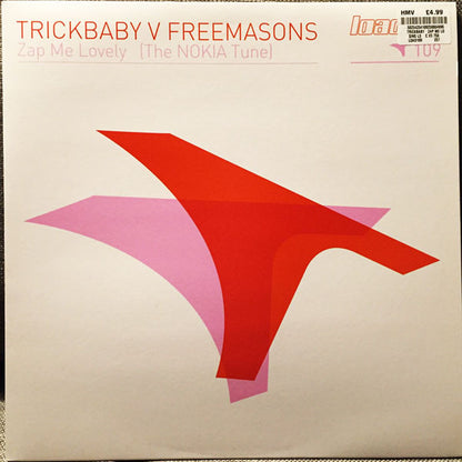 Trickbaby V Freemasons : Zap Me Lovely (The NOKIA Tune) (12")