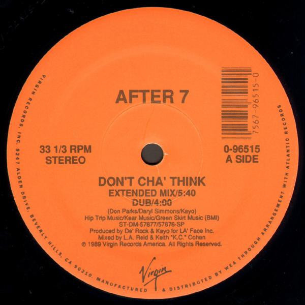 After 7 : Don't Cha' Think (12")