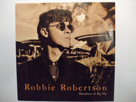 Robbie Robertson : Showdown At Big Sky (7", Single)