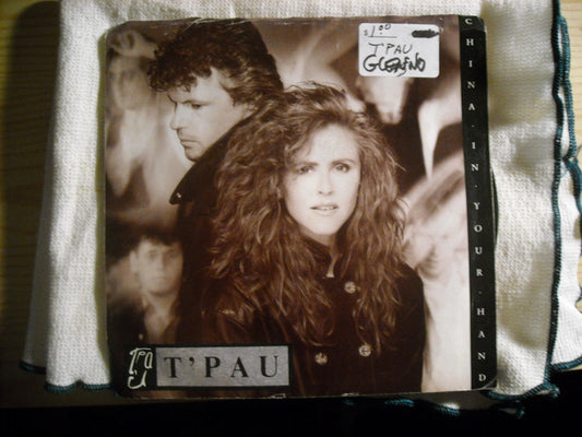 T'Pau : China In Your Hand (7")