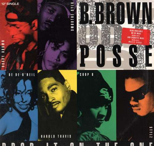 B. Brown Posse : Drop It On The One (12", Single)